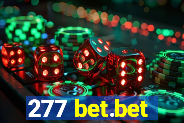 277 bet.bet